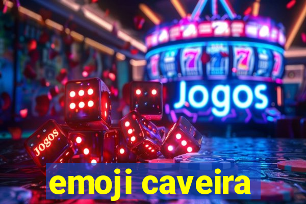 emoji caveira